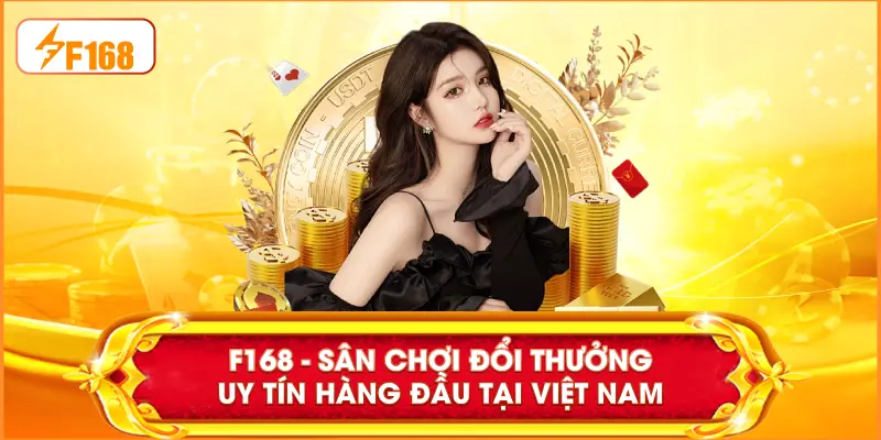 F168 mang đến cho bạn trải nghiệm giải trí liền mạch